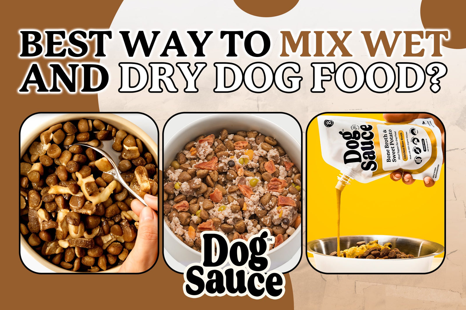 Best Way To Mix Wet and Dry Dog Food?